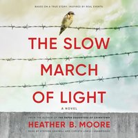 Slow March of Light - Heather B. Moore - audiobook