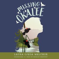 Missing Okalee - Laura Ojeda Melchor - audiobook