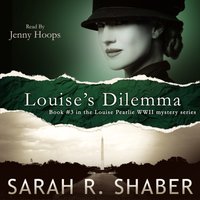 Louise's Dilemma - Sarah R. Shaber - audiobook