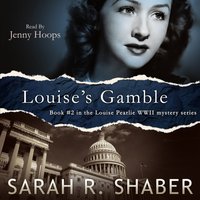 Louise's Gamble - Sarah R. Shaber - audiobook