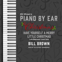 Have Yourself a Merry Little Christmas - Bill Brown - audiobook