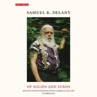 Of Solids and Surds - Samuel R. Delany - audiobook
