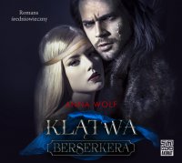 Klątwa Berserkera - Anna Wolf - audiobook