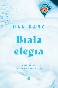 Biała elegia - Han Kang - ebook