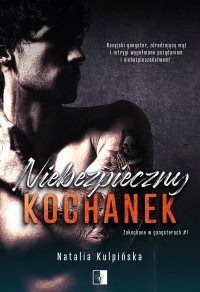 Niebezpieczny kochanek - Natalia Kulpińska - ebook