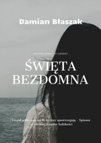 Święta Bezdomna - Damian Błaszak - ebook