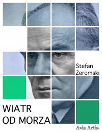 Wiatr od morza - Stefan Żeromski - ebook