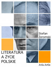 Literatura a życie Polskie - Stefan Żeromski - ebook