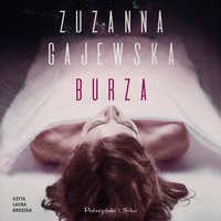 Burza - Zuzanna Gajewska - audiobook
