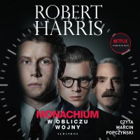 Monachium. W obliczu wojny - Robert Harris - audiobook