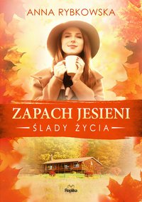 Zapach jesieni - Anna Rybkowska - ebook
