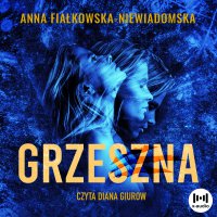 Grzeszna - Anna Fiałkowska-Niewiadomska - audiobook