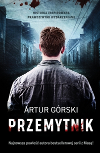 Przemytnik - Artur Górski - ebook