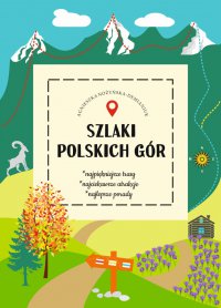 Szlaki polskich gór - Mgr Agnieszka Nożyńska-Demianiuk - ebook