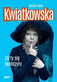 Kwiatkowska - Marcin Wilk - ebook