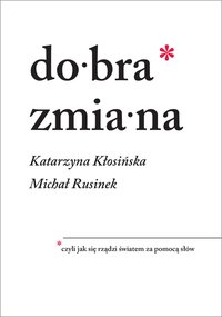 Dobra zmiana - Katarzyna Kłosińska - ebook
