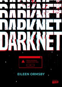 Darknet - Eileen Ormsby - ebook