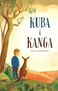 Kuba i Kanga - Dubosarsky Ursula - ebook