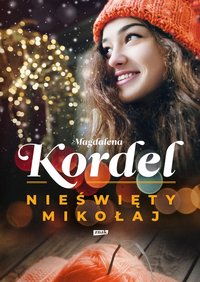 Nieświęty Mikołaj - Magdalena Kordel - ebook