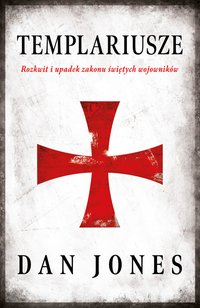 Templariusze - Dan Jones - ebook