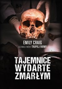 Tajemnice wydarte zmarłym - Emily Craig - ebook