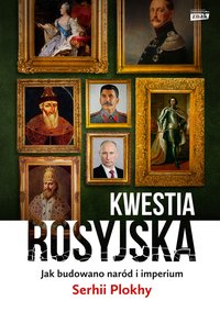 Kwestia rosyjska - Serhii Plokhy - ebook