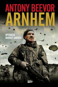Arnhem 1944 - Antony Beevor - ebook