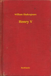 Henry V - William Shakespeare - ebook