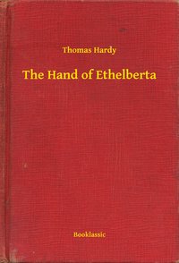 The Hand of Ethelberta - Thomas Hardy - ebook