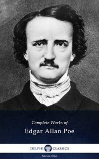 Delphi Complete Works of Edgar Allan Poe (Illustrated) - Edgar Allan Poe - ebook