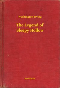 The Legend of Sleepy Hollow - Washington Irving - ebook
