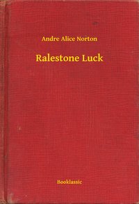 Ralestone Luck - Andre Alice Norton - ebook