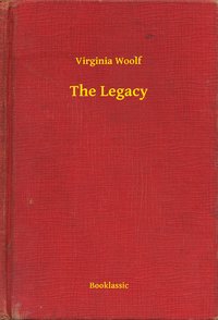 The Legacy - Virginia Woolf - ebook