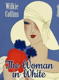 The Woman in White (Illustrated) - Wilkie Collins - ebook