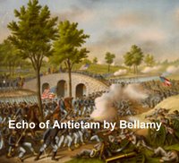 Echo of Antietam - Edward Bellamy - ebook