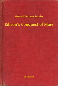 Edison's Conquest of Mars - Garrett Putman Serviss - ebook