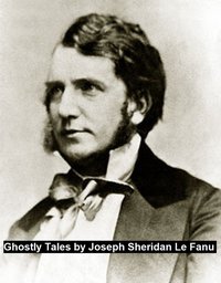 Ghostly Tales - Joseph Sheridan Le Fanu - ebook