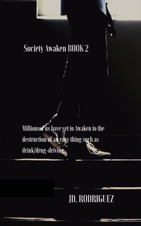 Society Awaken - Book 2 - Jd. Rodriguez - ebook