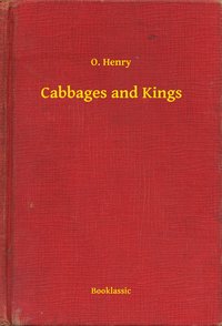 Cabbages and Kings - O. Henry - ebook