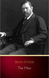 The Man - Bram Stoker - ebook