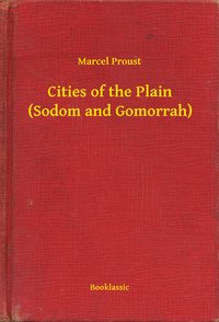 Cities of the Plain (Sodom and Gomorrah) - Marcel Proust - ebook