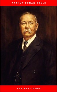 The Best Works - Arthur Conan Doyle - ebook