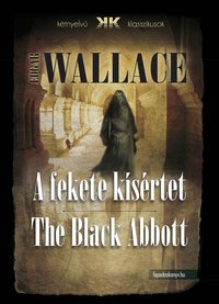 A fekete kísértet - The Black Abbott - Edgar Wallace - ebook