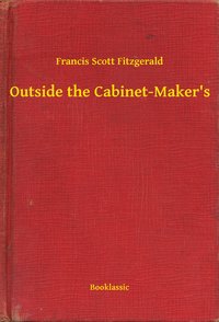 Outside the Cabinet-Maker's - Francis Scott Fitzgerald - ebook