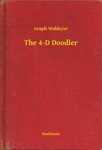 The 4-D Doodler - Graph Waldeyer - ebook