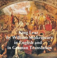 King Lear/ Das Leben und der Tod des Konigs Lear - William Shakespeare - ebook