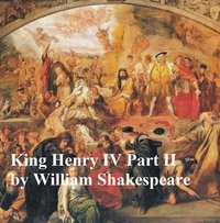 King Henry IV Part 2, with line numbers - William Shakespeare - ebook