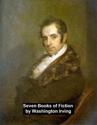 Seven Books of Fiction - Washington Irving - ebook