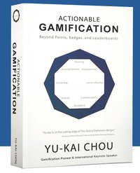 Actionable Gamification - Yu-kai Chou - ebook