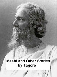 Mashi and Other Stories - Rabindranath Tagore - ebook